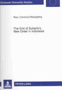 The End of Suharto's New Order in Indonesia (European Universitiy Studies 31)