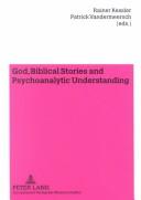 God, Biblical Stories And Psychoanalytic Understanding