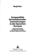 Ausgewahlte Verwandtschaftsbezeichnungen in Den Sprachen Europas