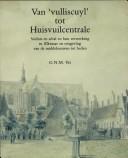 Van 'vulliscuyl' tot huisvuilcentrale