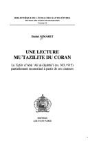 Une lecture Mu'tazilite du Coran. Le Tafsir d'Ali al-Gubba'i (m.303/915) partiellement reconstitué à partir de ses citateurs