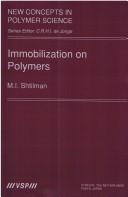 Immobilization of Polymers (New Concepts in Polymer Science)