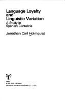 Language Loyalty and Linguistic Variation