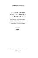 Dynamic Studies with Radioisotopes in Medicine (IAEA Proceedings Series)