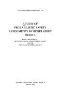 Review of Probabilistic Safety Assessments by Regulatory Bodies