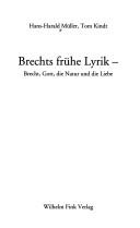 Brechts fr uhe Lyrik: Brecht, Gott, die Natur und die Liebe