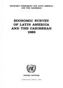 Economic Survey of Latin America and the Caribbean, 1986/No. E.99.Ii.G.2 (Economic Survey of Latin America and the Caribbean)