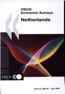 Oecd Economic Surveys Netherlands 2004 (Oecd Economic Surveys)