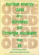 Nuclear Energy Data = Donnees Sur L'Energie Nucleaire, 1995