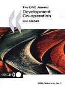 Development Co-Operation Report 2000: Efforts and Policies of the Members of the Development Assistance Committee (Development Co-Operation Report: Efforts ... of the Development Assistance Committee)
