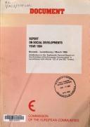 Report on social developments, year 1984, Brussels-Luxembourg / March 1985 (Addendum to the"Eighteenth general report on the activities ofthe Communities" in accordance with article 122 of the EEC treaty)