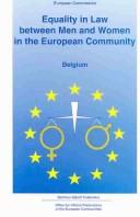 Equality in Law Between Men and Women in the European Community (Equality in Law Between Men & Women in the European Community)