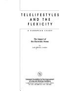 Telelifestyles and the flexicity