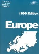 Tourism Market Trends - Europe, 1999