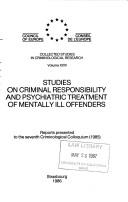 Studies on criminal responsibility and psychiatric treatment of mentally ill offenders