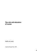 The Role and Education of Nurses (Health and Society)