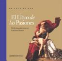 El Libro De Las Pasiones (La Hoja De Oro)