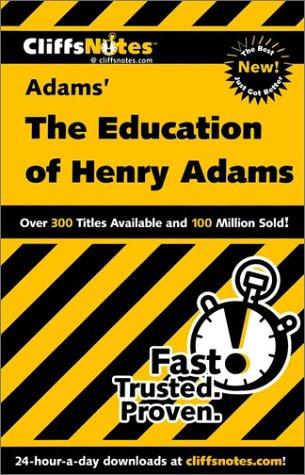 CliffsNotes Adams' The education of Henry Adams