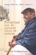 Peregrinar Con El Corazon