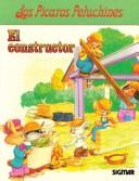 El Constructor/the Construction Worker (Los Picaros Peluchinestareas)