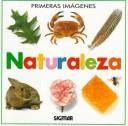 Naturaleza / My First Look at Nature (Primeras Imagenes)