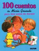 100 Cuentos  De   Maria Granata/100 Stories Of Maria Granata (Cien Cuentos)
