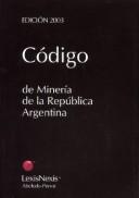 Codigo de Mineria de La Republica Argentina 2003