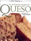La Enciclopedia Mundial del Queso