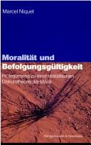 Moralit at und Befolgungsg ultigkeit