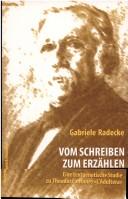 Vom Schreiben zum Erz ahlen: eine textgenetische Studie zu Theodor Fontanes L'Adultera