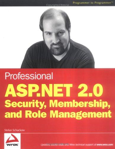 Professional ASP.NET 2.0 security, membership, and role management