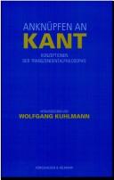 Anknüpfen an Kant. Konzeptionen der Transzendentalphilosophie