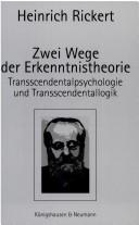 Zwei Wege der Erkenntnistheorie. Transzendentalpsychologie und Transzendentallogik