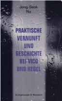 Praktische Vernunft und Geschichte bei Vico und Hegel