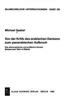 Von der Kritik des arabischen Denkens zum panarabischen Aufbruch