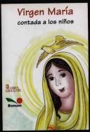 Virgen Maria Contada a Los Ninos (Fe Infantil)