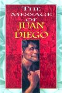 The Message of Juan Diego