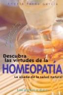 Descubra Las Virtudes De La Homeopatia