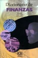 Diccionario De Finanzas Bilingue/ Finances Bilingual Dictionary