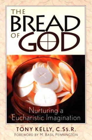 The Bread of God