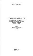 Los Mitos de La Democracia Chilena