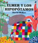 Elmer Y Los Hippopotamos/elmer And Thehippopotamus