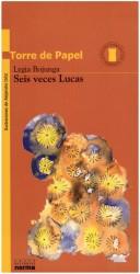 Seis veces Lucas