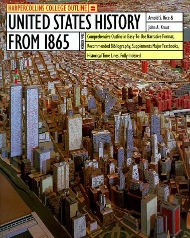 HarperCollins College Outline United States History from 1865