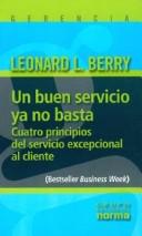 Un Buen Servicio Ya No Basta