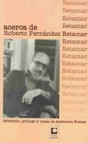 Acerca De Roberto Fernandez Retamar