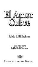 El Amor Cubre / Love Covers