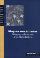 Mapas Nocturnos - Dialogos Con La Obra Martin-Barb
