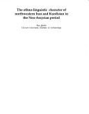 The Ethno-Linguistic Characters of Northwestern Iran and Kurdistan in the Neo-Assyrian Period