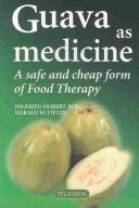Guava As Medicine